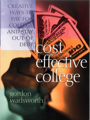 cover image of Cost Effective College